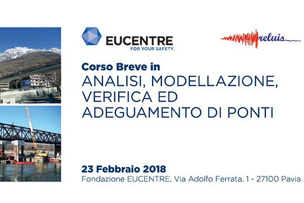 Fondazione Eucentre - Analisi, modellazione, verifica ed adeguamento di ponti