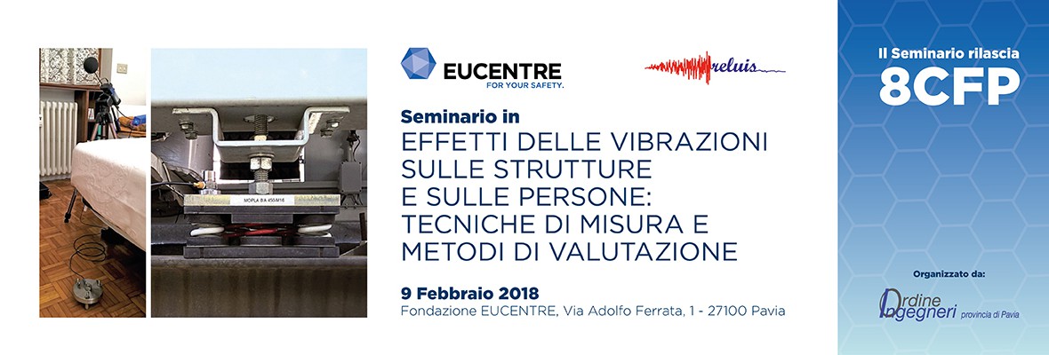 Fondazione Eucentre - Effetti delle Vibrazioni sulle Strutture e sulle Persone Tecniche di Misura e Metodi di Valutazione