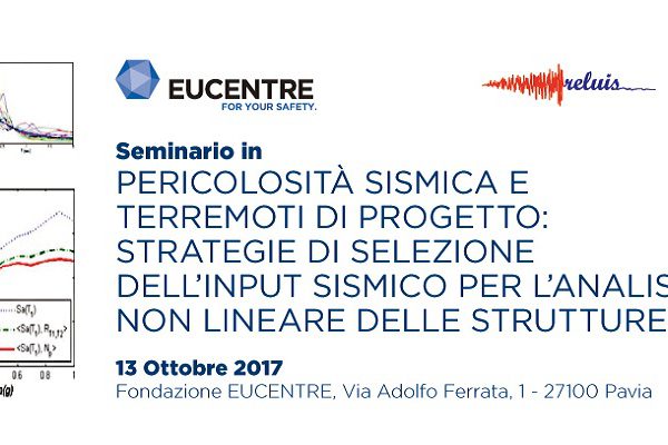 Fondazione Eucentre - Pericolosità sismica e terremoti di progetto strategie di selezione dell’input sismico per l’analisi non lineare delle strutture