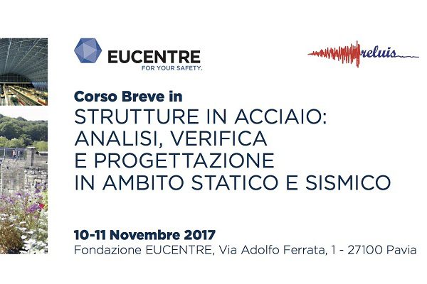 Fondazione Eucentre - Strutture in acciaio analisi, verifica e progettazione in ambito statico e sismico