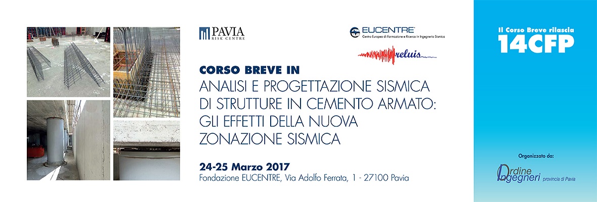 Fondazione Eucentre - Analisi e progettazione sismica di strutture in cemento armato gli effetti della nuova zonazione sismica