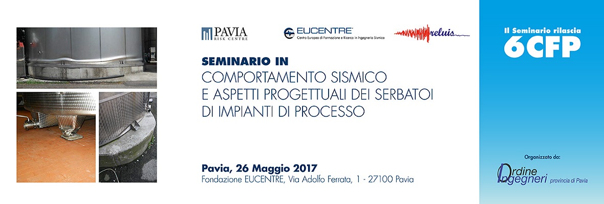 Fondazione Eucentre - Comportamento sismico e aspetti progettuali dei serbatoi di impianti di processo