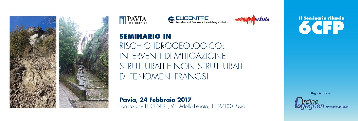 Fondazione Eucentre - Rischio idrogeologico interventi di mitigazione strutturali e non strutturali di fenomeni franosi