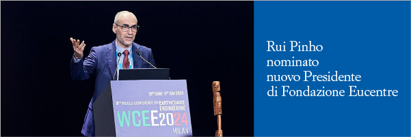 Rui Pinho nominato Presidente di Eucentre